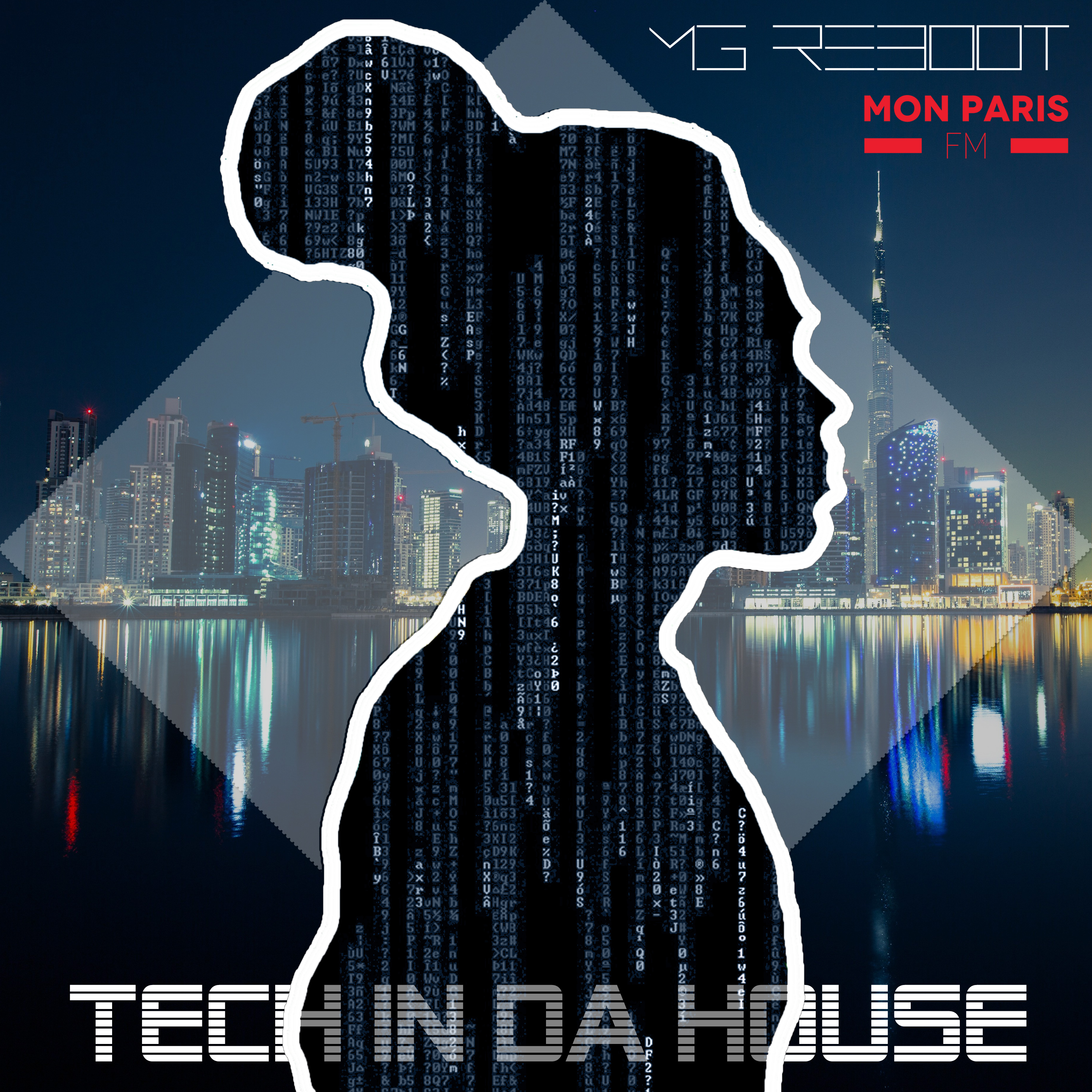 MG Reboot - Tech In Da House #3 (@MonParisFM).jpg (2.84 MB)